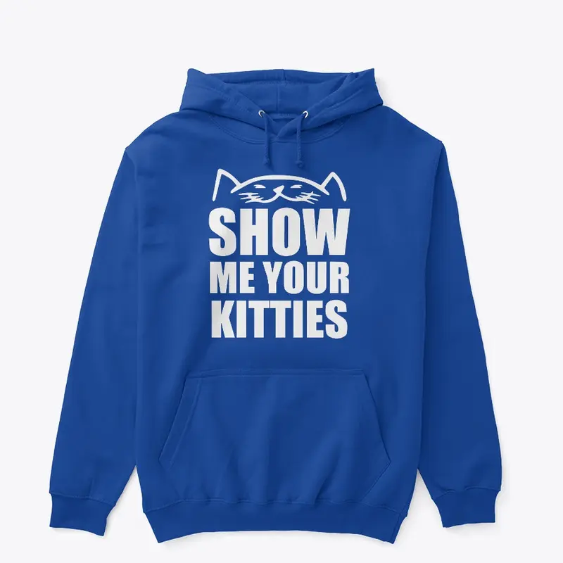 Show Me Your Kitties Print