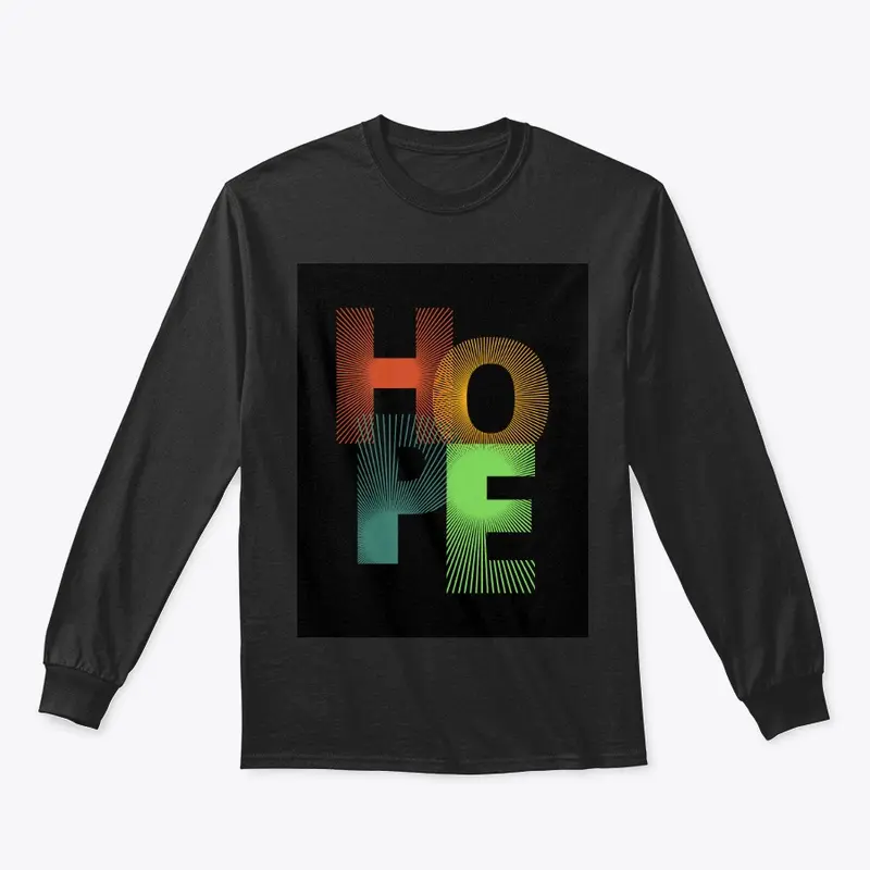 Hope Classic Long Sleeve Tee shirt