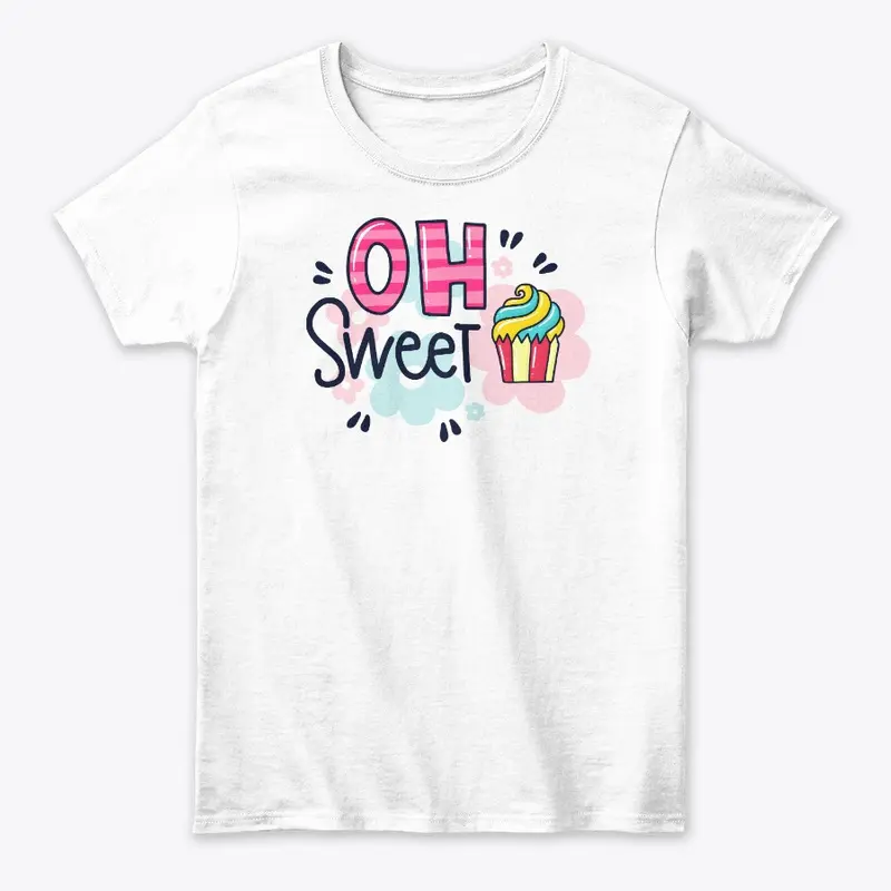 Oh Sweet Graphic Tee - Trendy Casual Wea