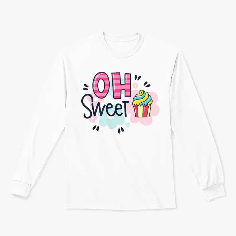 Oh Sweet Graphic Tee - Trendy Casual Wea